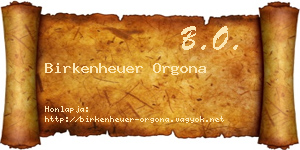 Birkenheuer Orgona névjegykártya